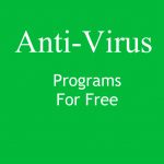 7 Top Anti-Virus Programs For Free