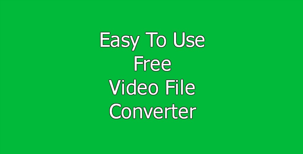 easy video converter download free