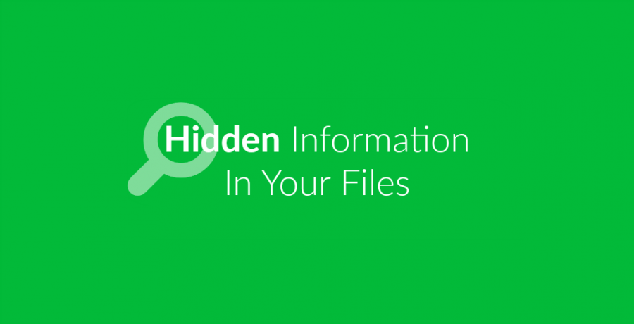 Why You Should Check Your Files For Hidden Information | Online file ...