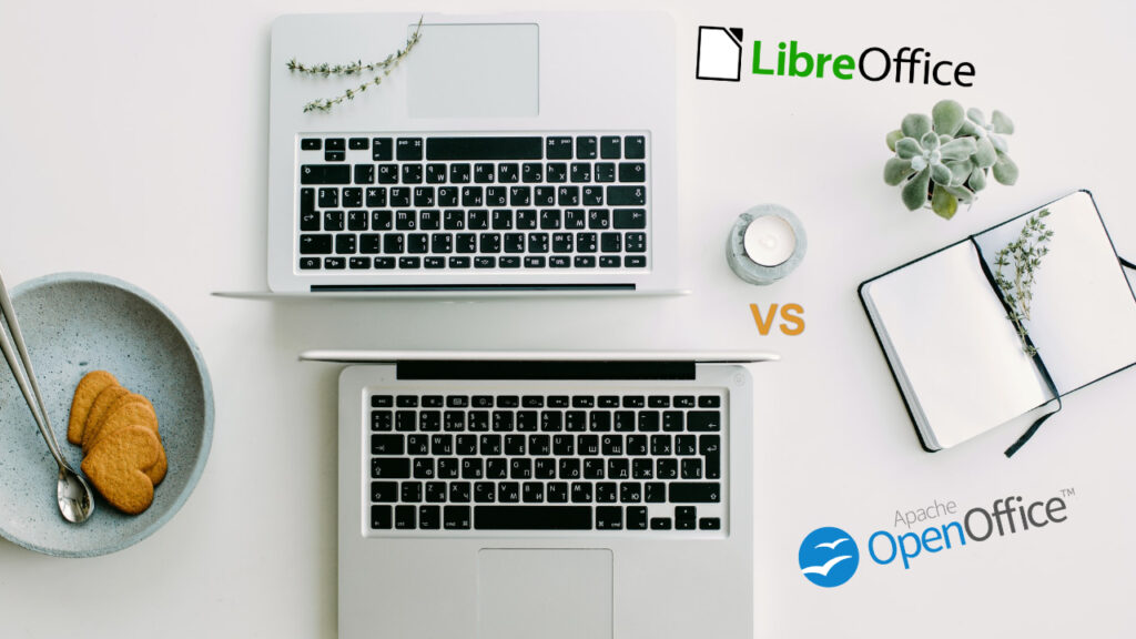 LibreOffice vs OpenOffice Which one is a better alternative to MS