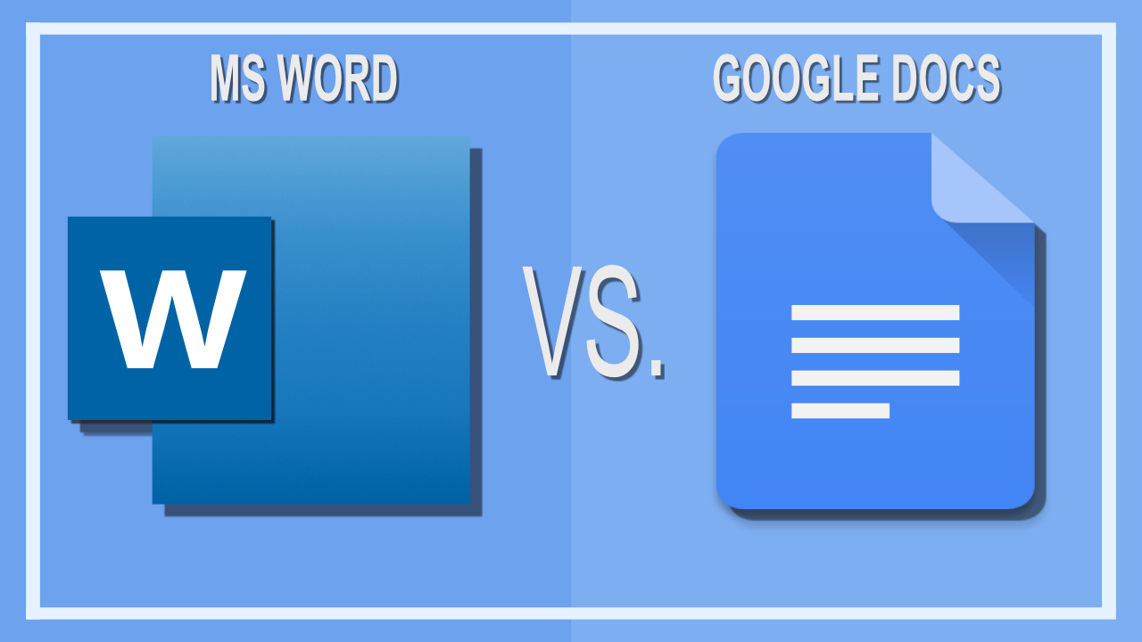 Microsoft Word vs. Google Docs Image