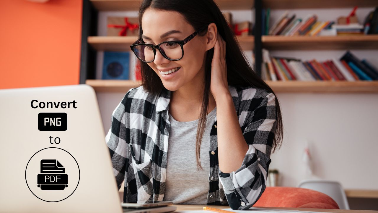 A girl on a laptop converting PNG to PDF!